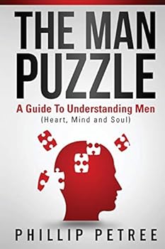 Paperback The Man Puzzle: A Guide To Understanding Men (Heart, Mind and Soul) Book