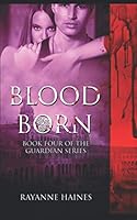 Blood Born 1647161541 Book Cover