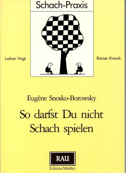 So darfst Du nicht Schachspielen (Livre en allemand)