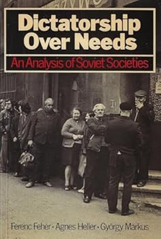 Paperback Dictatorship over Needs: An Analysis of Soviet Societies Book
