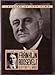 Before the Trumpet: Young Franklin Roosevelt 1882-1905 (Leaders of Our Time)