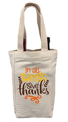 In All Things Give Thanks Wine Bag, In All Things Give Thanks Gift Wrap, In All Things Give Thanks Wine Tote, Thanksgiving Wine Tote, Thanksgiving Wine Bag, Thanksgiving Gift Wrap