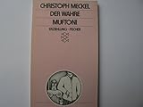 Der wahre Muftoni: Erzählung (Fischer Taschenbücher) - Christoph Meckel