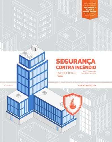 Segurança contra incêndio em edifícios vol. 1 – 2ª edição