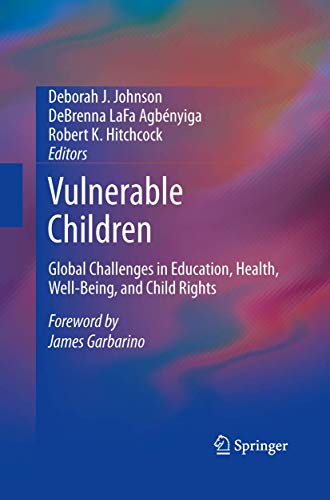 Vulnerable Children: Global Challenges in Education, Health, Well-Being, and Child Rights