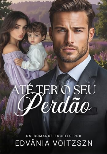 Até Ter O Seu Perdão