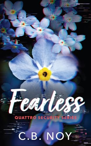 Fearless: A Surprise Pregnancy, Frenemies to Lovers Romantic Suspense (Quattro Security Book 3)