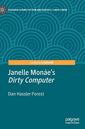 Janelle Monáe’s "Dirty Computer"