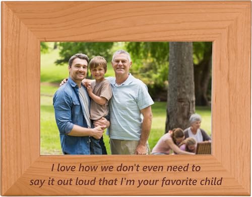 CustomGiftsNow I love how we don't even need to say it out loud that i'm your favorite child - Natural Alder Wood Picture Photo Wooden Frame (5x7-inch Horizontal)