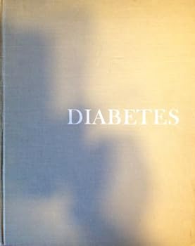 Hardcover A Monograph on Diabetes Mellitus Book