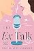 The Ex Talk