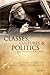 Classes, Cultures, and Politics: Essays on British History for Ross McKibbin