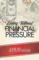Living Without Financial Pressure 9785110958 Book Cover
