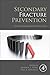 Produktbild Secondary Fracture Prevention: An International Perspective