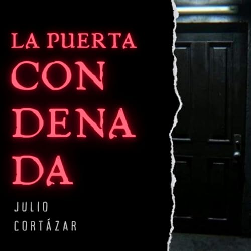 La puerta condenada &mdash; JULIO CORT&Aacute;ZAR