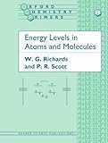 Energy Levels In Atoms And Molecules (Oxford Chemistry Primers)