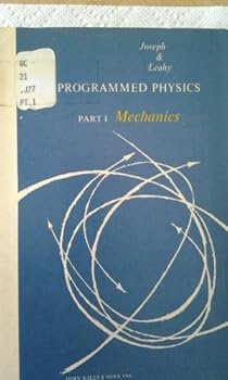 Paperback Programmed Physics, Part 1: Mechanics Book