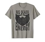 Big Beard Energy, Funny Men with Beards T-Shirt