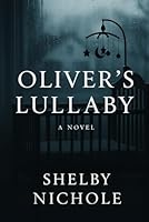 Olivers Lullaby B0G21SGS8M Book Cover