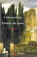 PrivilÃƒÂ¨ge des morts 271581366X Book Cover