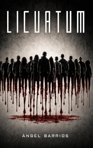 LICUATUM: Un thriller opresivo.