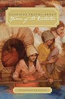 Glorious Truths about Women of the Restoration 1524418226 Book Cover