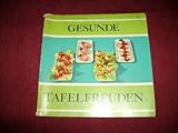  Gesunde Tafelfreuden für jede Tageszeit