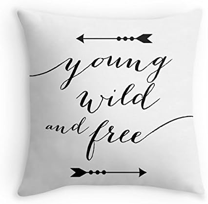 Young, Wild, and Free Quote Throw Pillow Cover