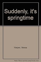 Suddenly, it's springtime B0007HGMSA Book Cover