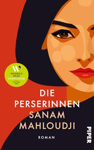 Die Perserinnen: Roman | Shortlist des Women´s Prize for Fiction 2025