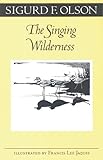 The Singing Wilderness (Fesler-Lampert Minnesota Heritage)