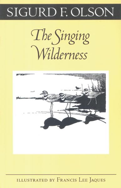 The Singing Wilderness (Fesler-Lampert Minnesota Heritage)