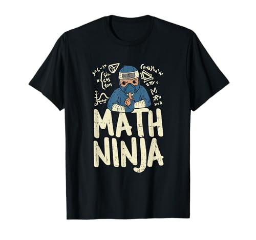 Funny Math Ninja for Math Nerds & Geeks Math Experts T-Shirt