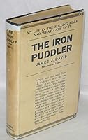 The Iron Puddler: My Life in the Rolling Mills and What Came of It B00FBIARA4 Book Cover