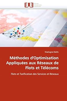 Paperback Méthodes d''optimisation Appliquées Aux Réseaux de Flots Et Télécoms [French] Book