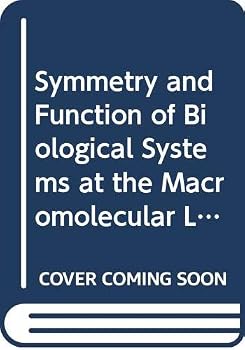 Hardcover Symmetry and Function of Biological Systems at the Macromolecular Level Book