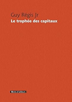 Paperback Le Trophee Des Capitaux [French] Book