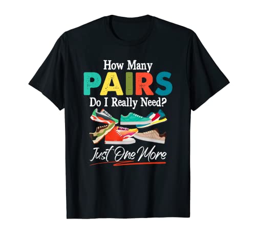 How Many Pairs Of Running Shoes Funny Runner Marathon cita Camiseta