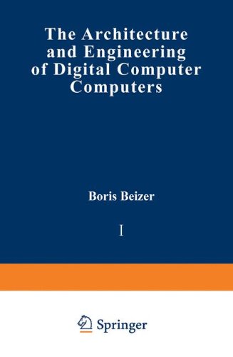 Architecture and Engineering of Digital Computer Complexes: 001 ...