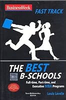 BusinessWeek Fast Track: The Best B-Schools 0070264686 Book Cover
