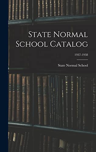 State Normal School Catalog; 1937-1938
