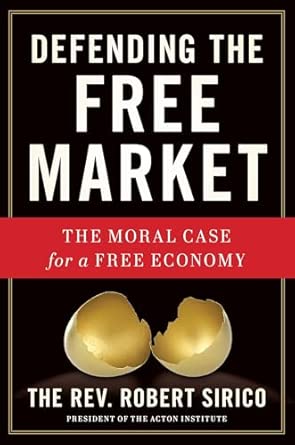 Defending the Free Market: The Moral Case for a Free Economy book cover