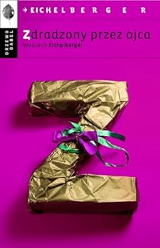 Paperback Zdradzony przez ojca (Polish Edition) [Polish] Book