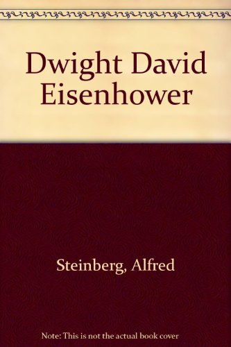Dwight David Eisenhower B0007I4HEU Book Cover