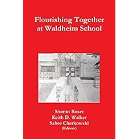 Flourishing Together at Waldheim School
