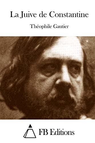 La Juive de Constantine (French Edition)
