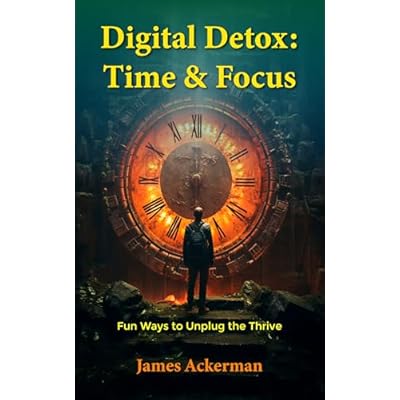 Digital Detox: Time & Focus