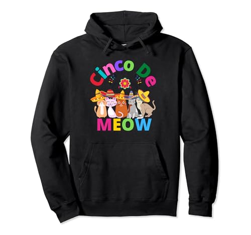 Cinco De Meow Cat Lovers México Cat Dad Cat Mom May 5 Funny Sudadera con Capucha