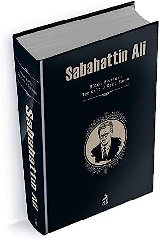 Sabahattin Ali - Bütün Eserleri (Ciltli): Tek Cilt - Özel Basım