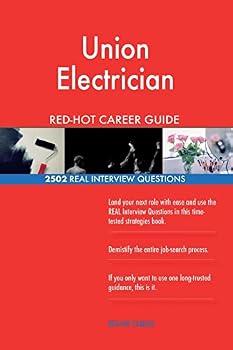 Paperback Union Electrician RED-HOT Career Guide; 2502 REAL Interview Questions Book